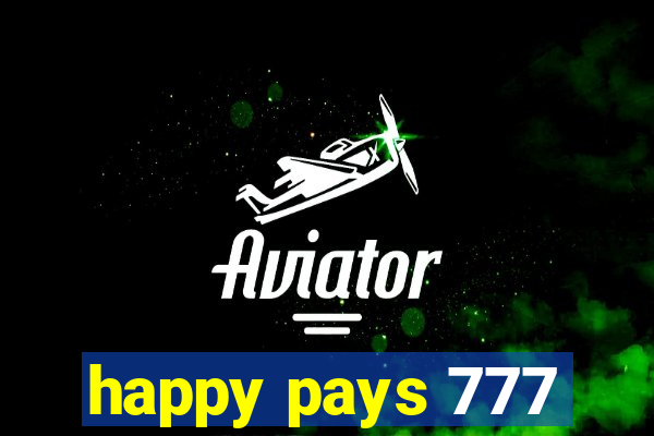 happy pays 777